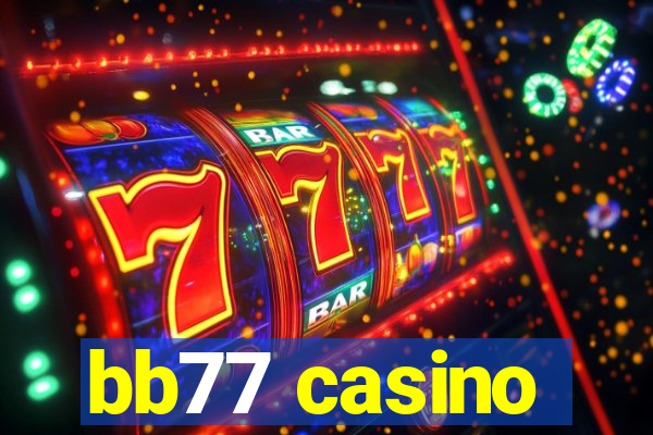 bb77 casino